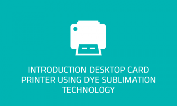You are currently viewing Introduction desktop card printer