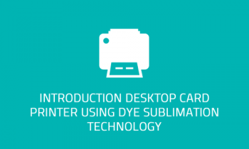 Je bekijkt nu Introduction desktop card printer